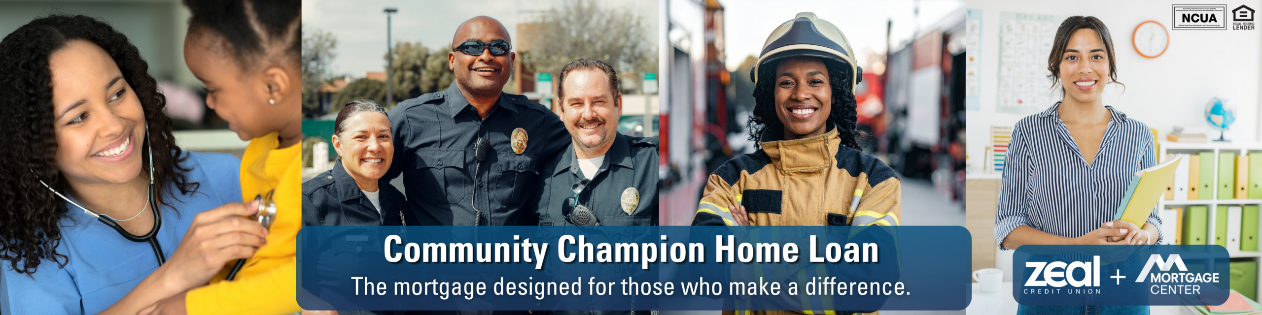 Community Champion Home Loans - the mortgage designed for those who make a difference